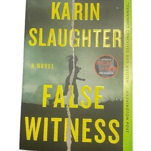 "False Witness" a Novel by Karin Slaughter -- Paperback
